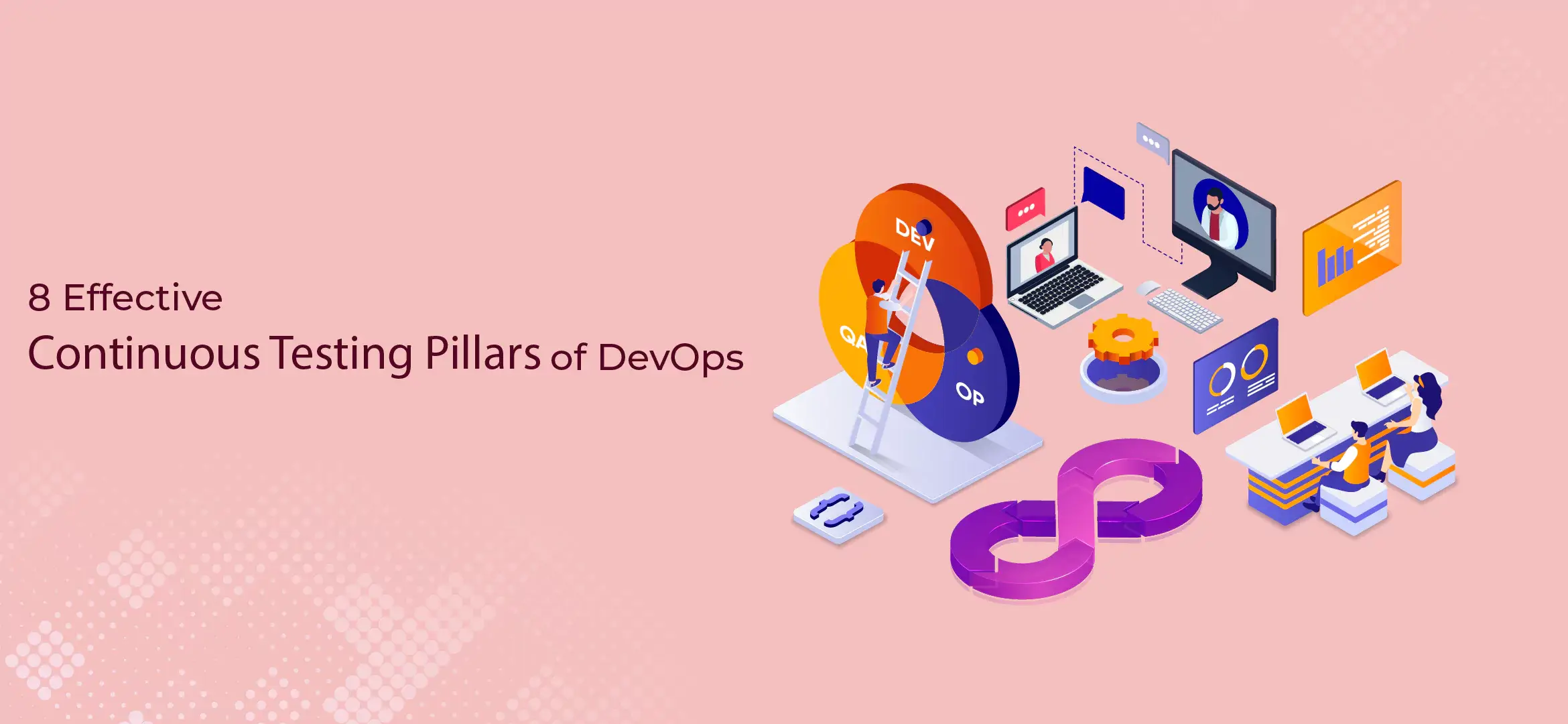 8 Continuous Testing Pillars of DevOps